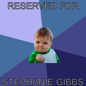 Reserved for Stephanie Gibbs